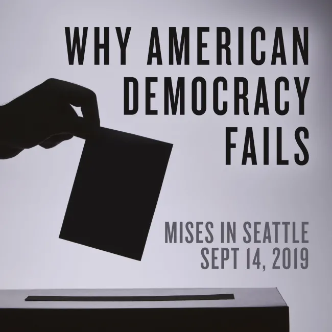 Mises in Seattle 2019